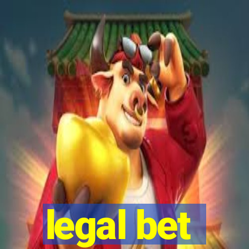 legal bet