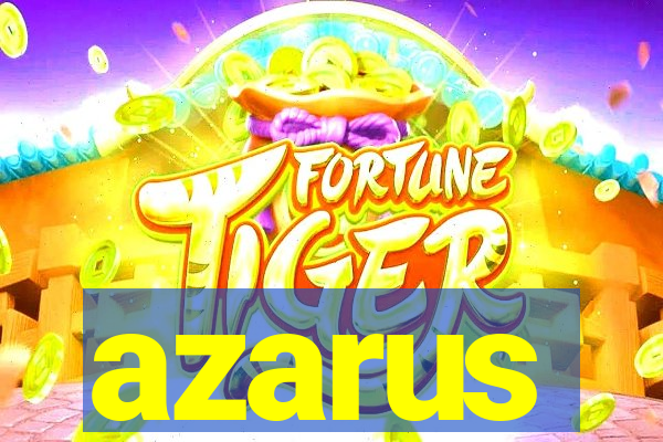 azarus