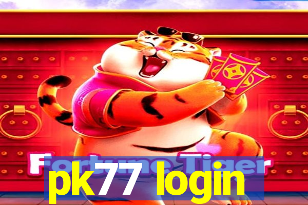 pk77 login