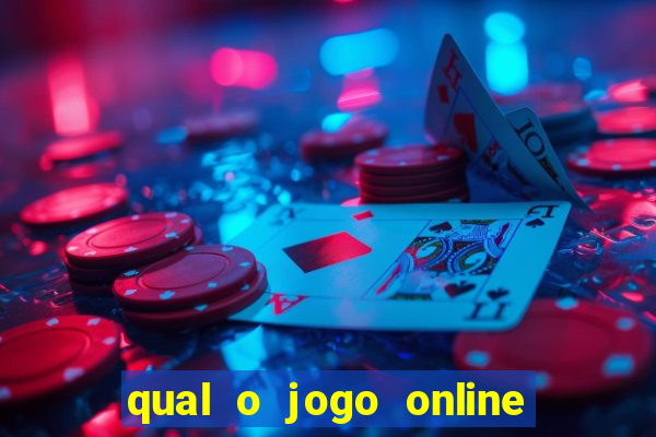 qual o jogo online que d谩 mais dinheiro