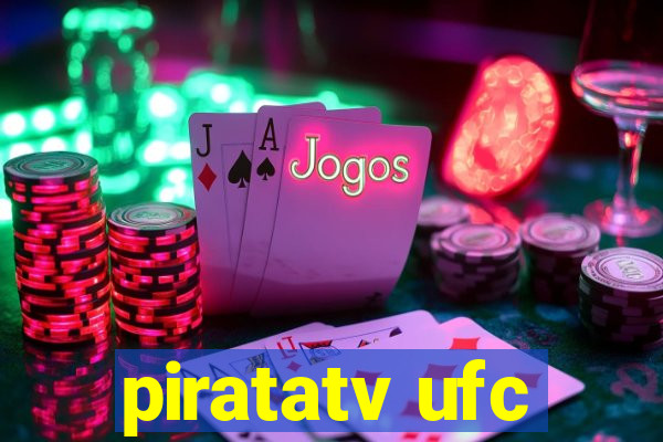 piratatv ufc