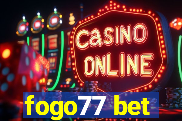 fogo77 bet