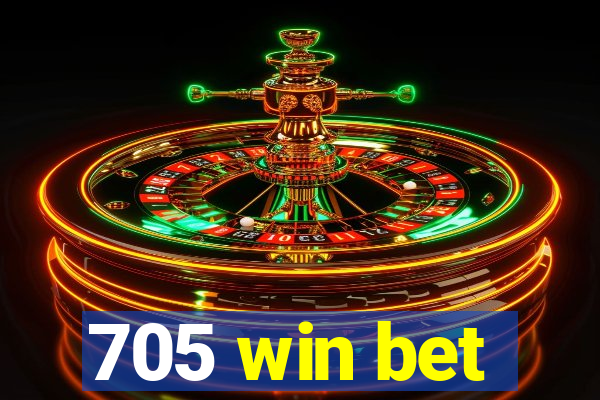 705 win bet