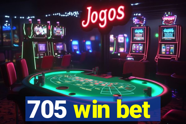 705 win bet