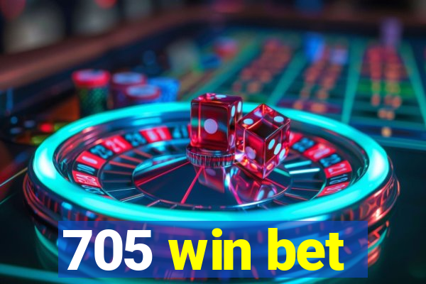 705 win bet