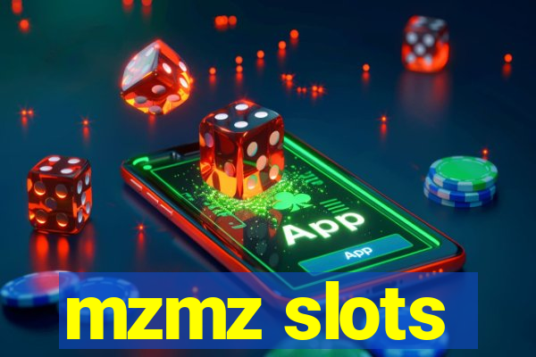 mzmz slots