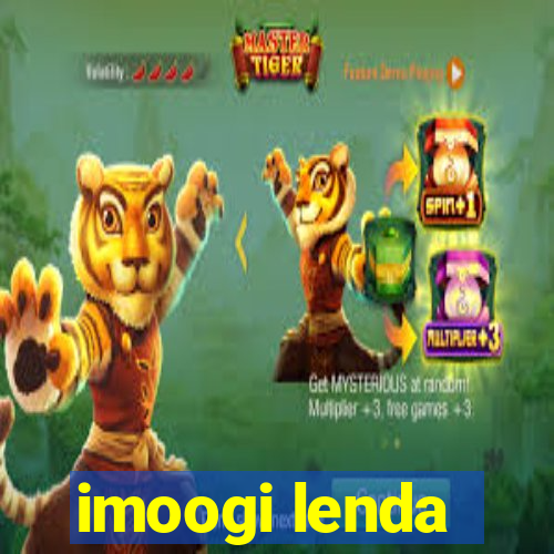 imoogi lenda