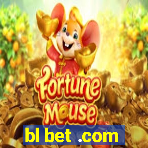 bl bet .com