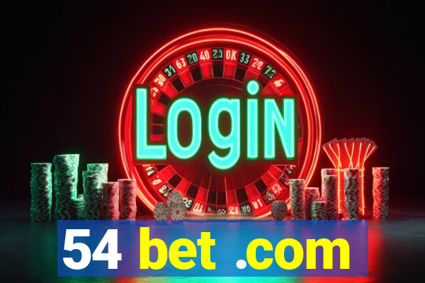 54 bet .com