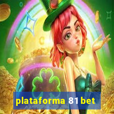 plataforma 81 bet