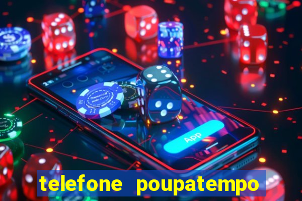 telefone poupatempo de franca