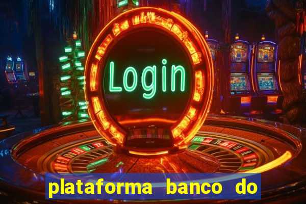 plataforma banco do brasil 777 bet