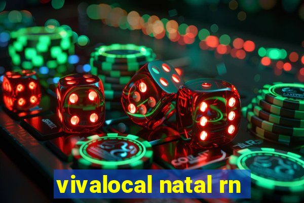 vivalocal natal rn