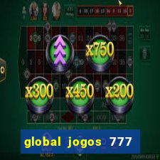 global jogos 777 paga mesmo