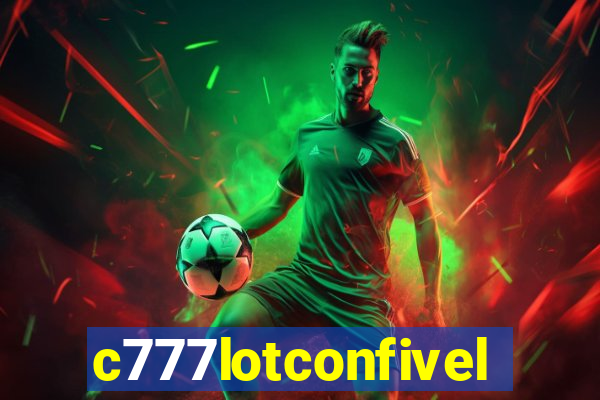 c777lotconfivel