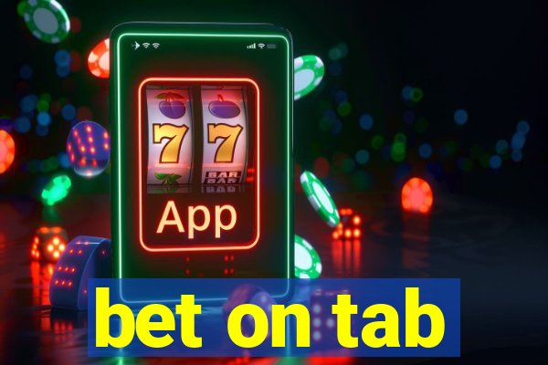 bet on tab