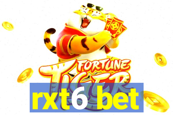 rxt6 bet