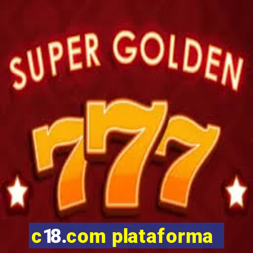 c18.com plataforma