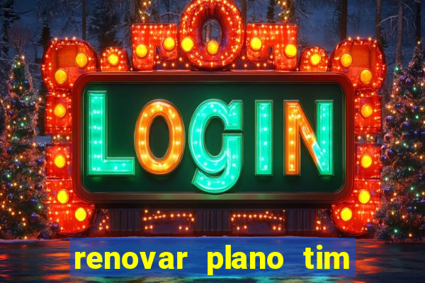 renovar plano tim beta por sms