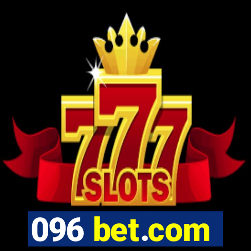 096 bet.com