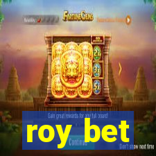 roy bet