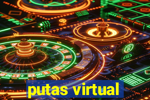 putas virtual