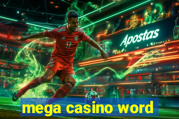 mega casino word