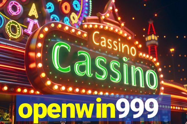 openwin999