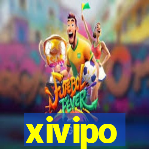 xivipo