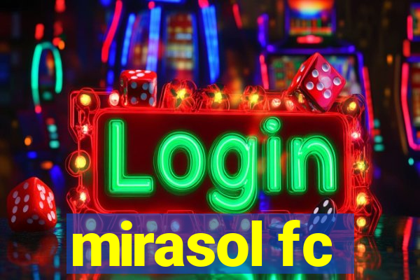 mirasol fc