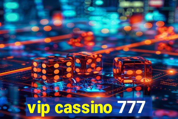 vip cassino 777