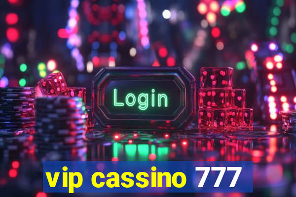 vip cassino 777