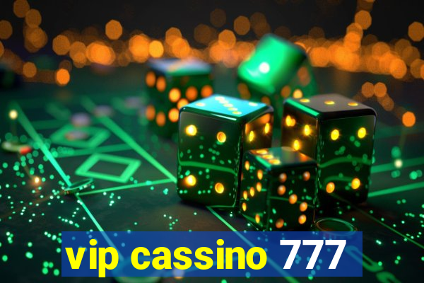 vip cassino 777