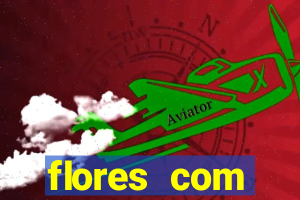 flores com significados tristes