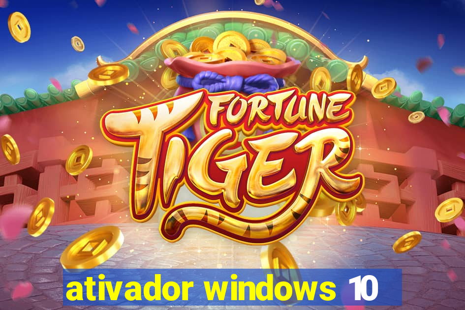 ativador windows 10