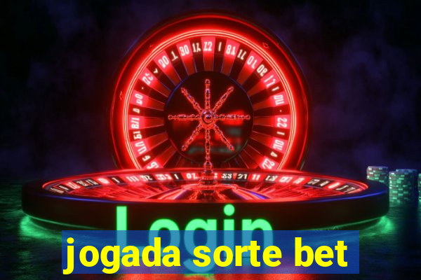 jogada sorte bet