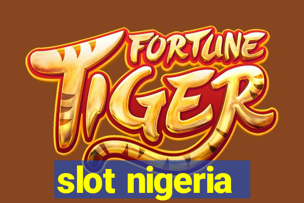 slot nigeria