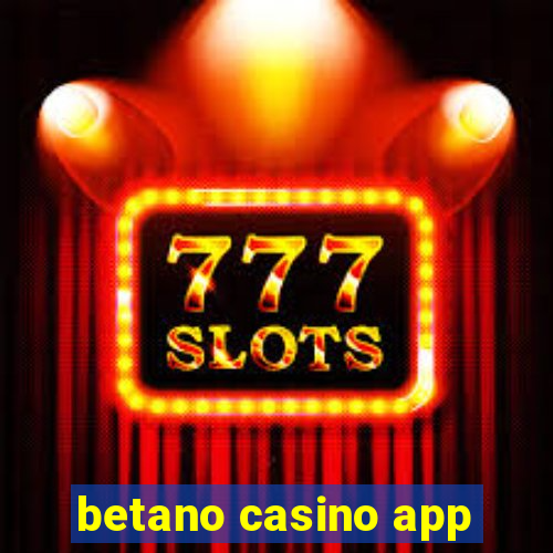 betano casino app