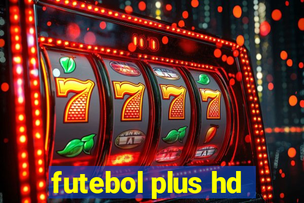 futebol plus hd