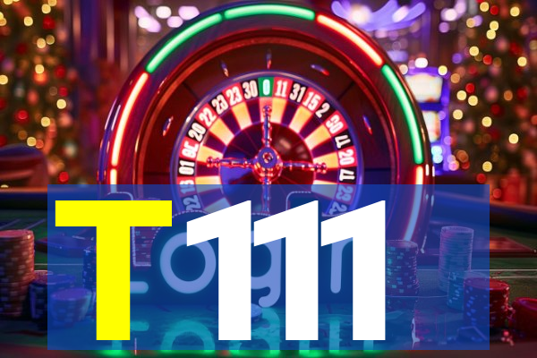 T111