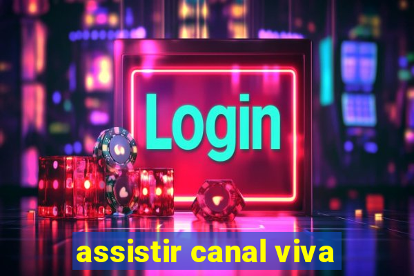 assistir canal viva