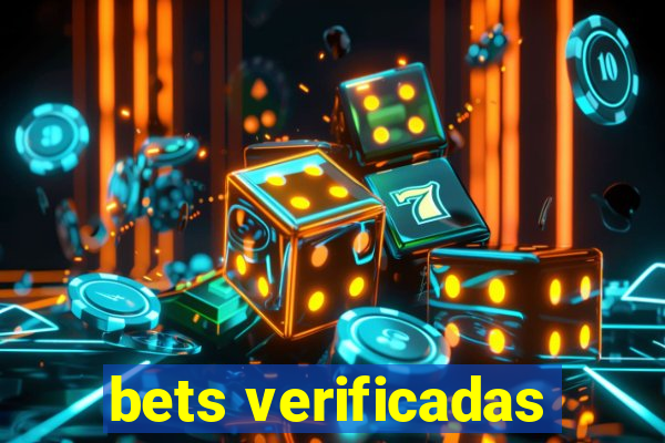 bets verificadas