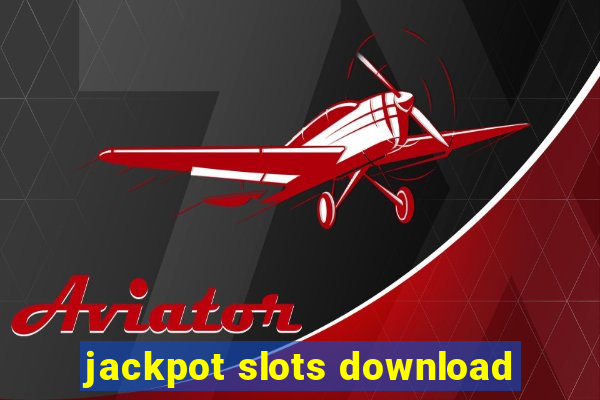 jackpot slots download