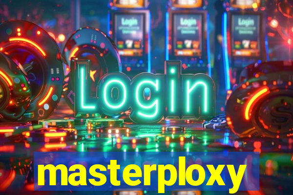 masterploxy