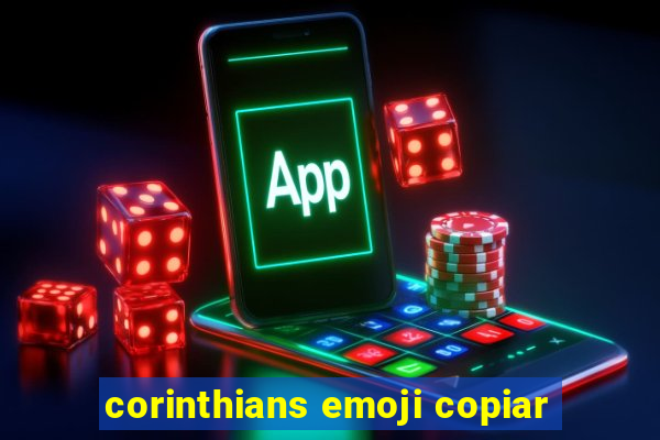 corinthians emoji copiar