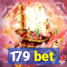 179 bet