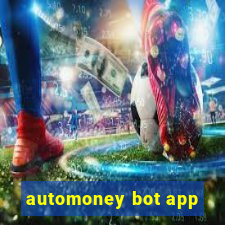 automoney bot app