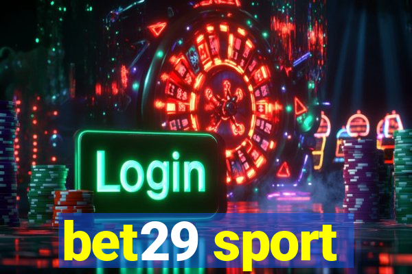 bet29 sport