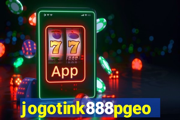 jogotink888pgeo