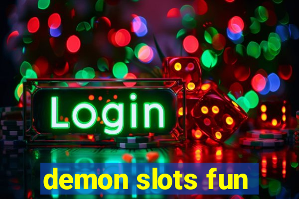 demon slots fun